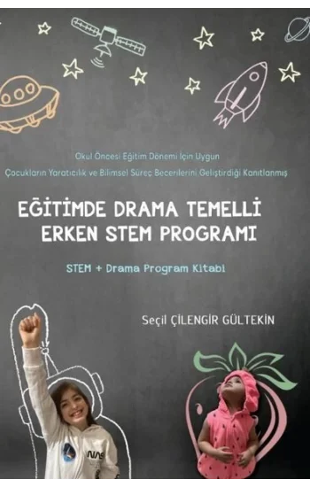 Eğitimde Drama Temelli Erken Stem Programı