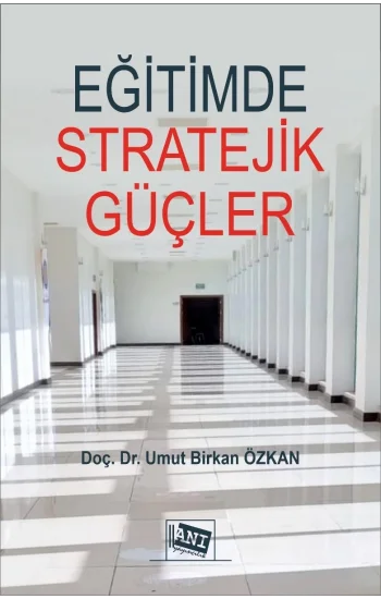 Eğitimde Stratejik Güçler: Psikolojik Harp Tekniklerinin ve İstihbarat Servislerinin Eğitime Etkileri