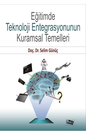 Eğitimde Teknoloji Entegrasyonunun Kurumsal Temelleri