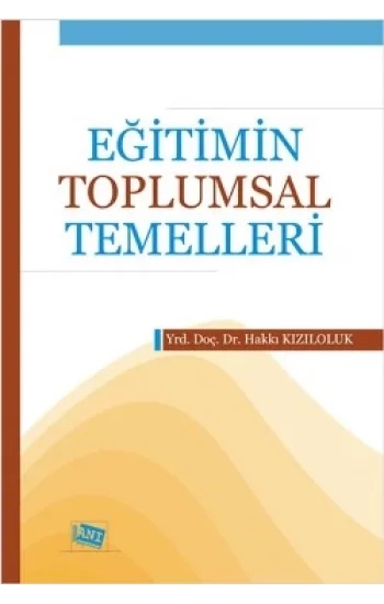 Eğitimin Toplumsal Temelleri