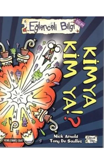 Eğlenceli Bilgi Kimya Kim Ya!?