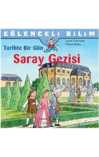Eğlenceli Bilim - Tarihte Bir Gün Saray Gezisi