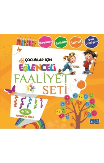 Eğlenceli Faaliyet Seti - Turuncu Kitap - 4+ Yaş