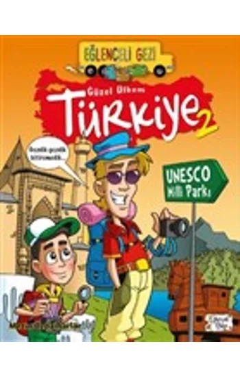 Eğlenceli Gezi - Güzel Ülkem Türkiye 2
