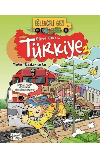 Eğlenceli Gezi - Güzel Ülkem Türkiye 3