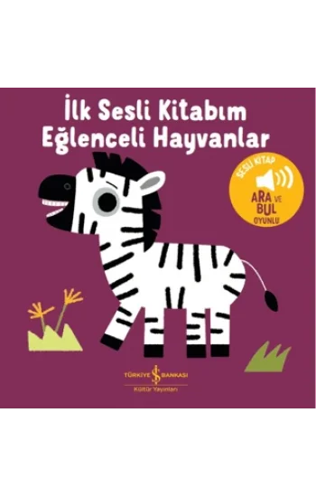 Eğlenceli Hayvanlar - İlk Sesli Kitabım
