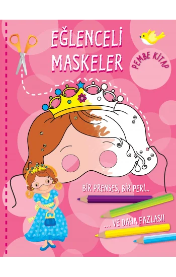 Eğlenceli Maskeler (Pembe Kitap)