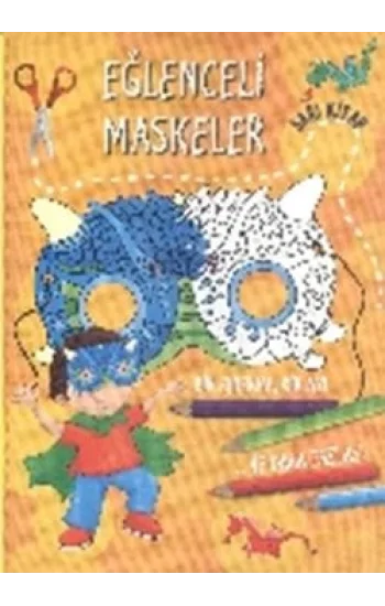 Eğlenceli Maskeler (Sarı Kitap)