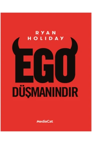 Ego Düşmanındır