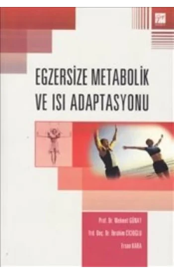 Egzersize Metabolik ve Isı Adaptasyonu