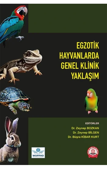 Egzotik Hayvanlarda Genel Klinik Yaklaşım