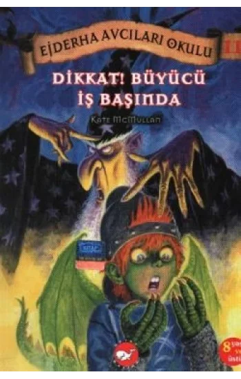 Ejderha Avcıları Okulu 11 Dikkat! Büyücü İş Başında