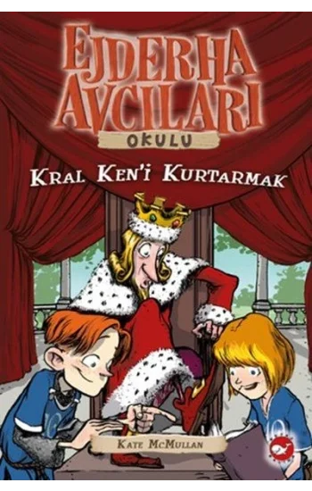 Ejderha Avcıları Okulu 14 Kral Keni Kurtarmak