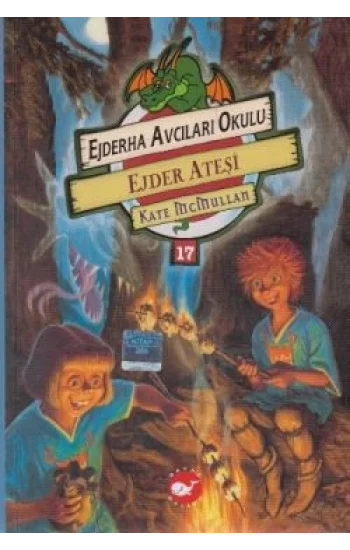 Ejderha Avcıları Okulu 17 Ejder Ateşi