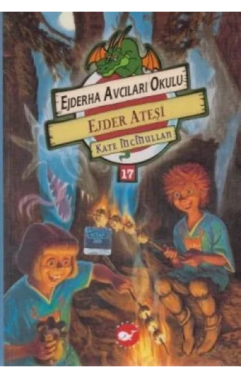 Ejderha Avcıları Okulu 17 Ejder Ateşi