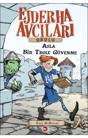 Ejderha Avcıları Okulu 18 - Asla Bir Trole Güvenme