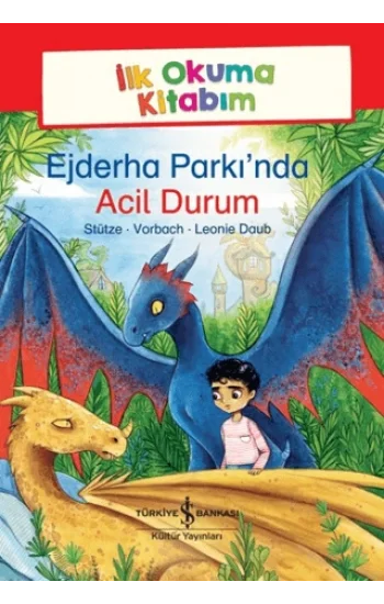 Ejderha Parkı’nda Acil Durum - İlk Okuma Kitabım
