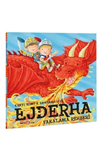 EJDERHA YAKALAMA REHBERİ