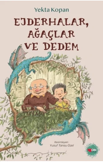 Ejderhalar, Ağaçlar ve Dedem
