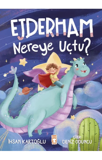 Ejderham Nereye Uçtu?