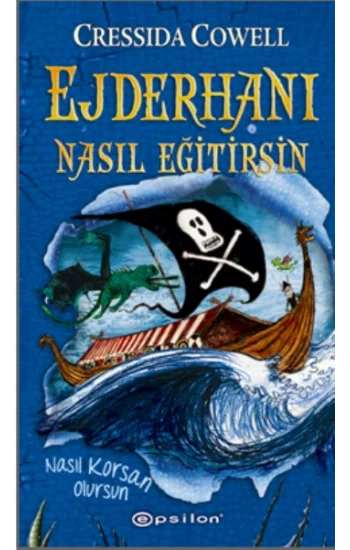 Ejderhanı Nasıl Eğitirsin -Nasıl Korsan Olursun