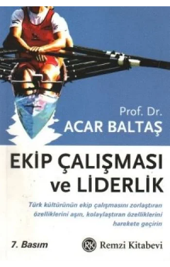 Ekip Çalışması ve Liderlik