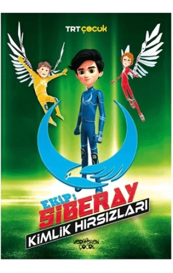 Ekip: Siberay - Kimlik Hırsızları