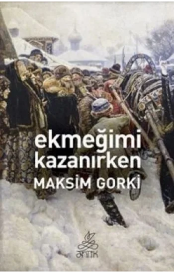 Ekmeğimi Kazanırken