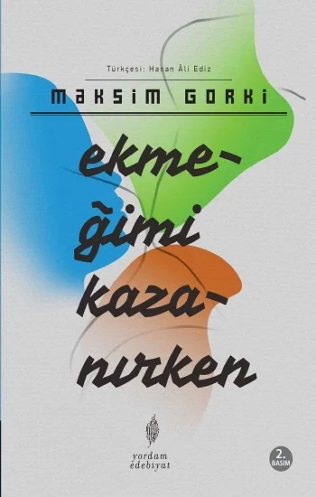 Ekmeğimi Kazanırken