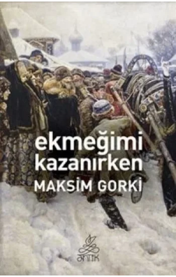 Ekmeğimi Kazanırken