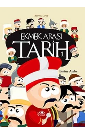 Ekmek Arası Tarih - 1