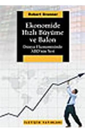 Ekonomide Hızlı Büyüme ve Balon: Dünya Ekonomisinde ABDnin Yeri