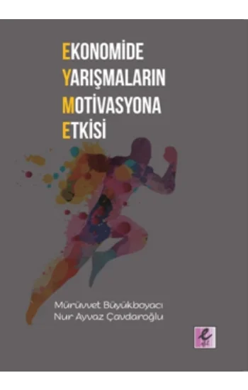 Ekonomide Yarışmaların Motivasyona Etkisi