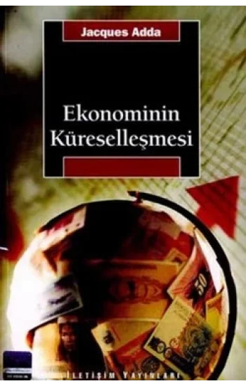 Ekonominin Küreselleşmesi (La mondialisation de leconomie)