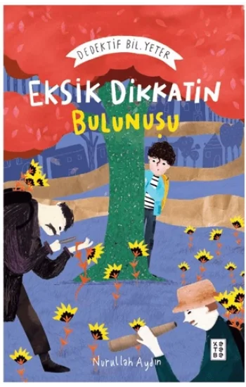 Eksik Dikkatin Bulunuşu -  Dedektif Bil. Yeter