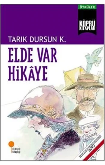Elde Var Hikaye