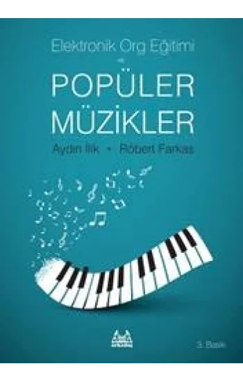 Elektronik Org Eğitimi ve Popüler Müzikler