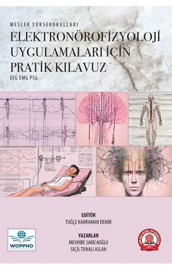 Elektronörofizyoloji Uygulamaları için Pratik Kılavuz