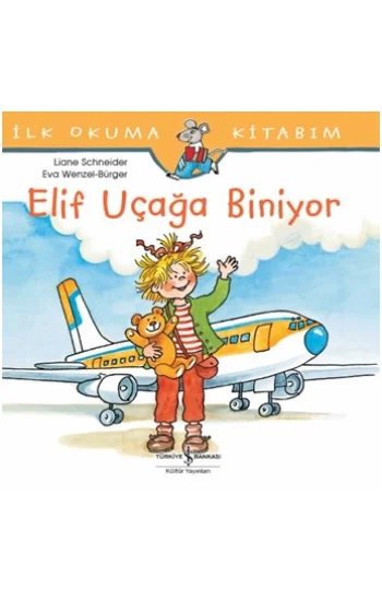 Elif Uçağa Biniyor