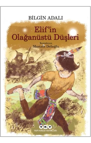 Elifin Olağanüstü Düşleri