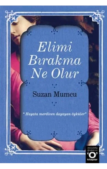 Elimi Bırakma Ne Olur