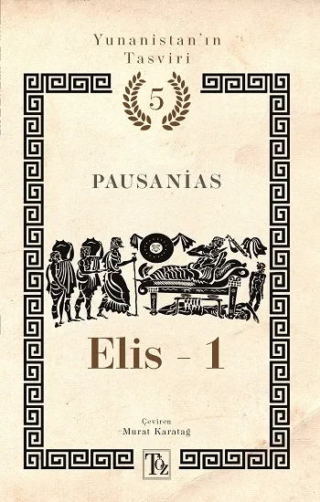 Elis -1 Yunanistan’ın Tasviri 5. Kitap