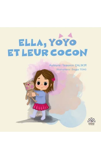Ella, Yoyo Et Leur Cocon