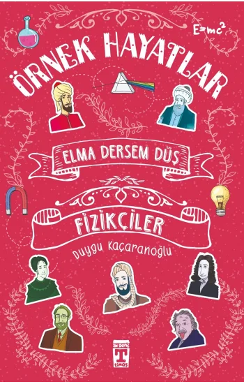 Elma Dersem Düş - Fizikçiler