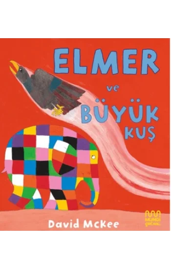 Elmer ve Büyük Kuş (Ciltli)