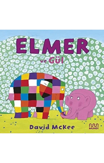 Elmer ve Gül