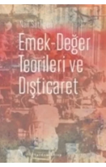 Emek-Değer Teorileri ve Dışticaret