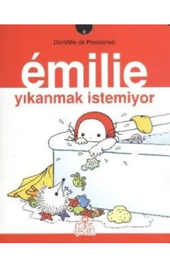 Emilie Yıkanmak İstemiyor