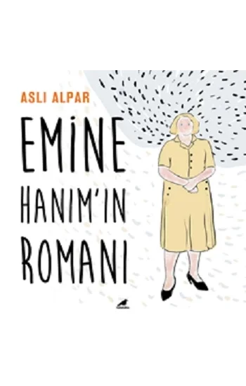 Emine Hanımın Romanı