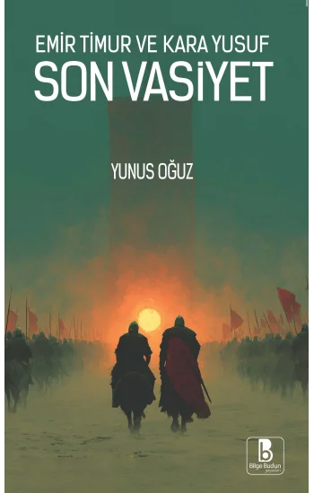 Emir Timur Ve Kara Yusuf Son Vasiyet